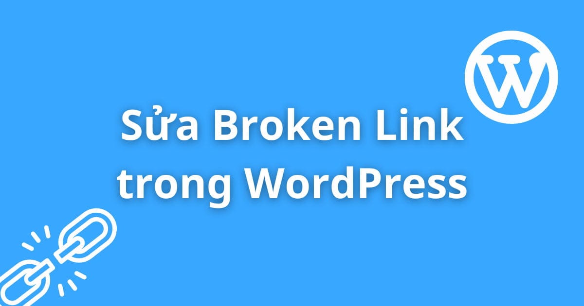 sửa broken link trong wordpress